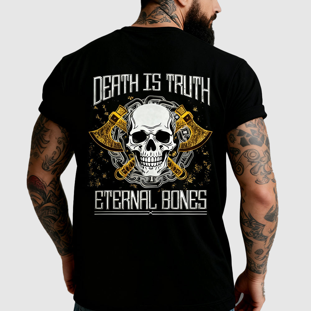 Black t-shirt with skull design and text 'Death is Truth Eternal Bones' on a white background